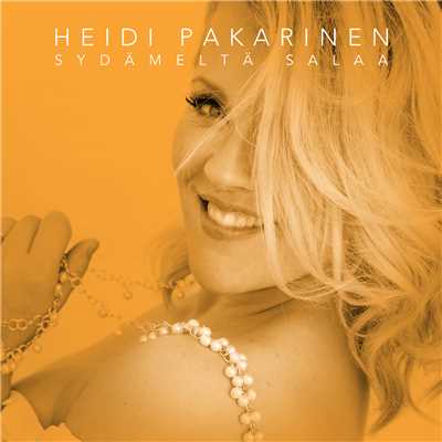 シングル/Sydamelta salaa/Heidi Pakarinen