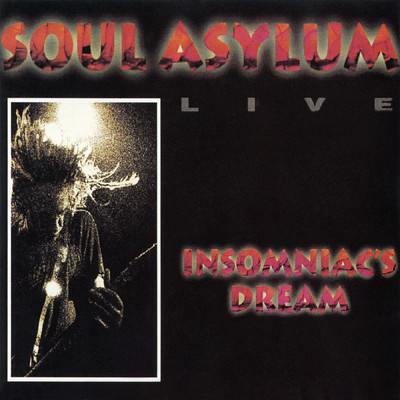 アルバム/Insomniac's Dream (Live)/Soul Asylum