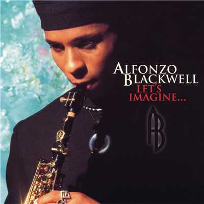 アルバム/Let's Imagine/Alfonzo Blackwell