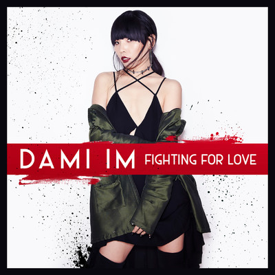 Fighting for Love/Dami Im