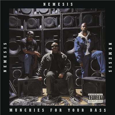 アルバム/Munchies for Your Bass/Nemesis