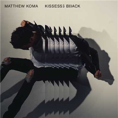 シングル/Kisses Back/Matthew Koma