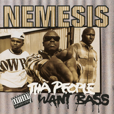 アルバム/Tha People Want Bass/Nemesis