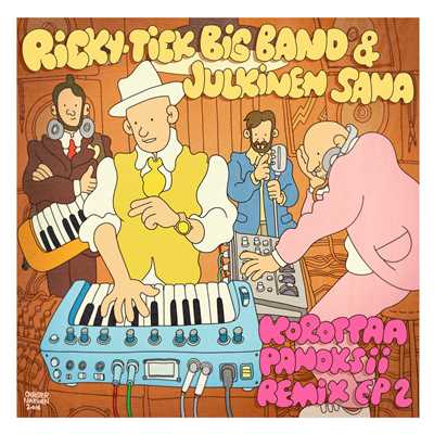 Korottaa panoksii - Remix EP 2/Ricky-Tick Big Band／Julkinen Sana