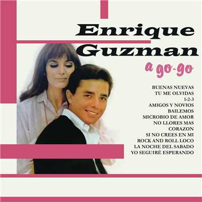 アルバム/Enrique a Go-Go/Enrique Guzman
