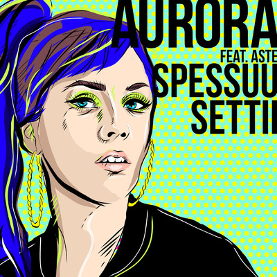 シングル/Spessuu settii feat.Aste/Aurora