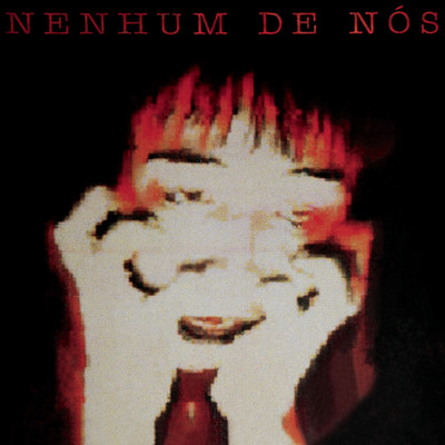 アルバム/Nenhum de Nos/Nenhum De Nos