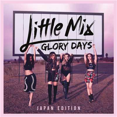 アルバム/Glory Days (Japan Edition)/Little Mix