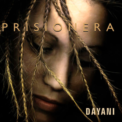 Prisionera (Remasterizado)/Dayani