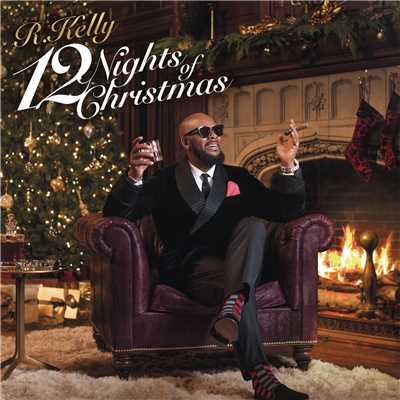 アルバム/12 Nights Of Christmas/R.Kelly