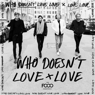 アルバム/Who Doesn't Love Love/FO&O