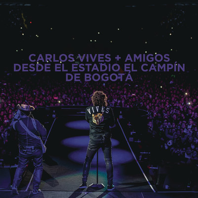 La Foto de los Dos (En Vivo Desde el Estadio El Campin de Bogota)/Carlos Vives