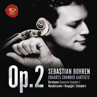 アルバム/Op. 2 - Hartmann, Mendelssohn, Respighi, Schubert/Sebastian Bohren