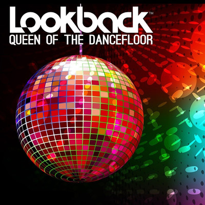 Queen of the Dancefloor/Lookback