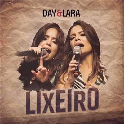 Lixeiro (Ao Vivo)/Day e Lara