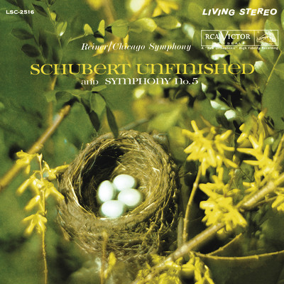 Schubert: Symphony No. 8 in B Minor, D. 759 ”Unfinished” & Symphony No. 5 in B-Flat Major, D. 485/Fritz Reiner