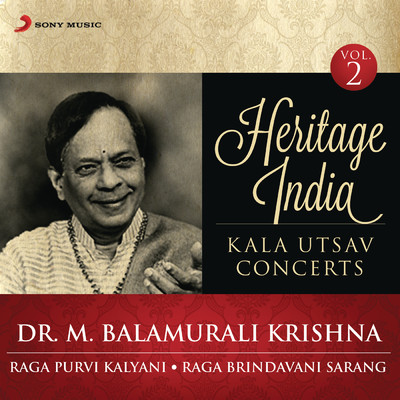 Heritage India (Kala Utsav Concerts, Vol. 2) [Live]/Dr. M. Balamurali Krishna