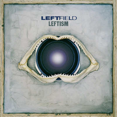 アルバム/Leftism ((Remastered))/Leftfield