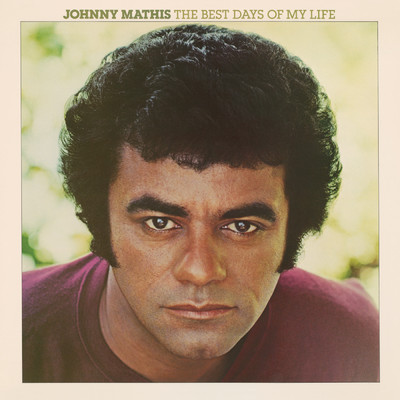 ハイレゾアルバム/The Best Days of My Life/Johnny Mathis