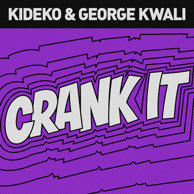 Crank It (Crookers Remix)/Kideko／George Kwali