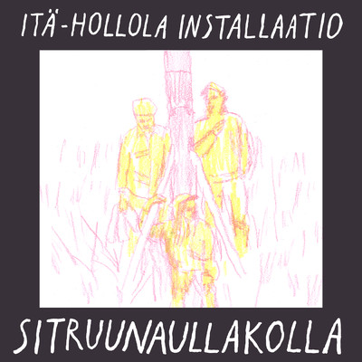 シングル/Sitruunaullakolla/Ita-Hollola Installaatio