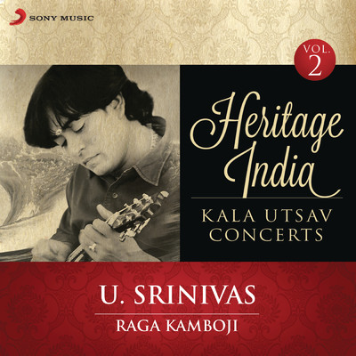 アルバム/Heritage India (Kala Utsav Concerts, Vol. 2) [Live]/U. Srinivas