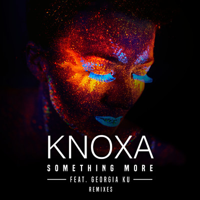 シングル/Something More (Vanillaz Remix) feat.Georgia Ku/KNOXA