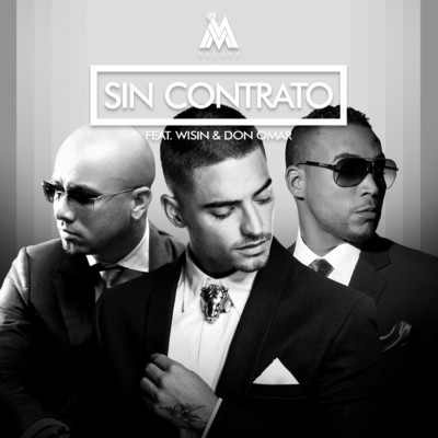 シングル/Sin Contrato (Remix) feat.Don Omar,Wisin/Maluma