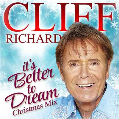 シングル/It's Better to Dream (Christmas Mix)/Cliff Richard