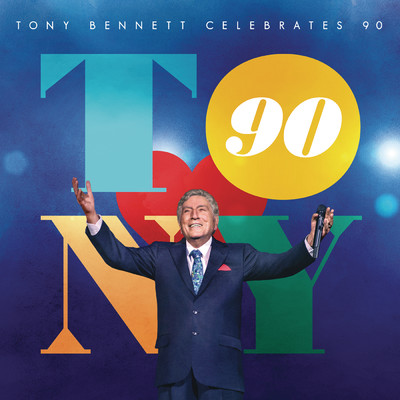 アルバム/Tony Bennett Celebrates 90/Tony Bennett