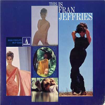 What Did I Have That I Don't Have/Fran Jeffries