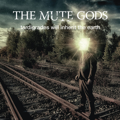 アルバム/Tardigrades Will Inherit The Earth/The Mute Gods