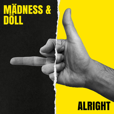 シングル/Alright/Madness／Doll