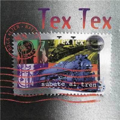 アルバム/Subete al Tren/Tex Tex