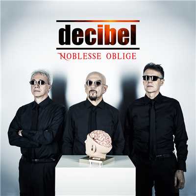 アルバム/Noblesse Oblige/Decibel