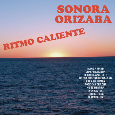 アルバム/Ritmo Caliente/Sonora Orizaba