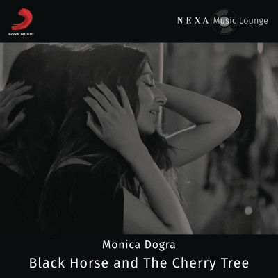 シングル/Black Horse and the Cherry Tree/Monica Dogra