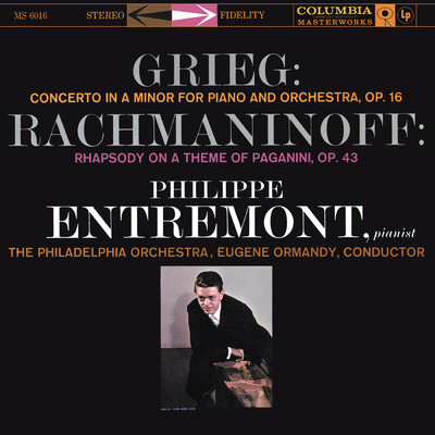 Grieg: Piano Concerto in A Minor, Op. 16 & Rachmaninoff: Rhapsody on a Theme of Paganini for Piano and Orchestra, Op. 43/Philippe Entremont