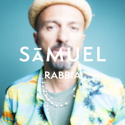 シングル/Rabbia/Samuel