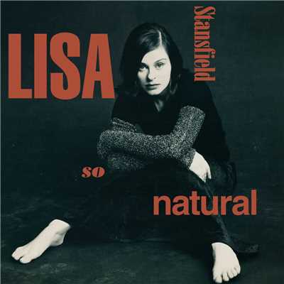 So Natural (Be Boy Mix)/Lisa Stansfield