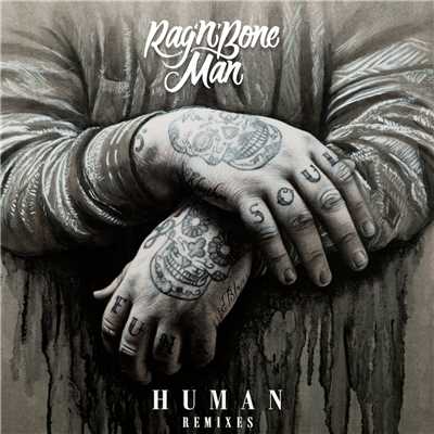 アルバム/Human (Remixes)/Rag'n'Bone Man