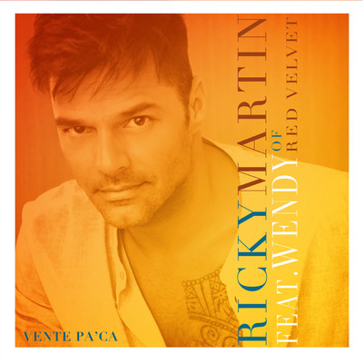 シングル/Vente Pa' Ca feat.Wendy/Ricky Martin