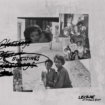 シングル/Blessings feat.Ty Dolla $ign/Lecrae