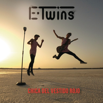 シングル/Chica del Vestido Rojo/E-Twins