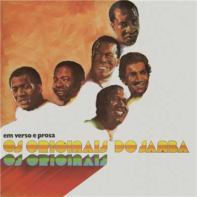 Em Verso e Prosa/Os Originais Do Samba