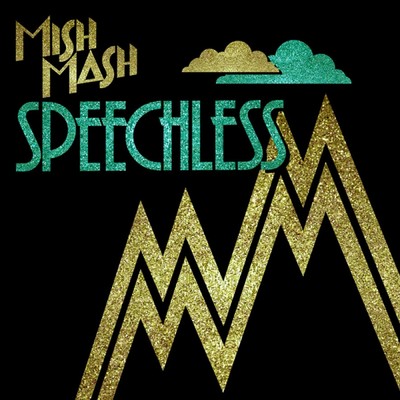 Speechless (Cicada Remix)/Mish Mash