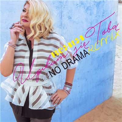 Upilam Sie Toba (No Drama Remix)/Beata