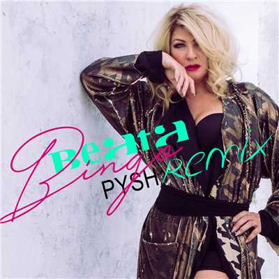 Bingo (Pysh Remix)/Beata