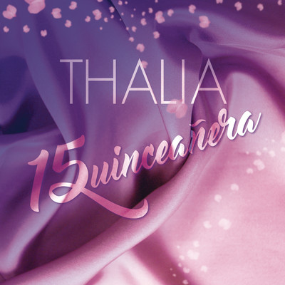 シングル/Quinceanera/Thalia