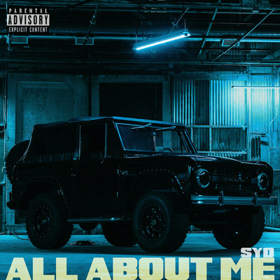 シングル/All About Me (Explicit)/Syd